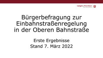 Erste Ergebnisse Bürgerbefragung zur Innenstadt 7. März 2022 © Stadt Langen